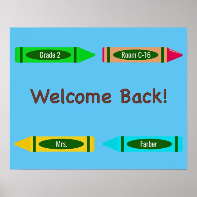 Welcome Back to School Crayons Customizable Poster (Front)