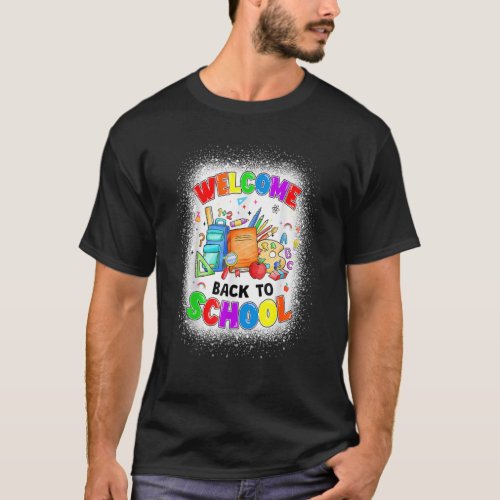 Welcome Back To School  Cute Teacher Students Firs T_Shirt