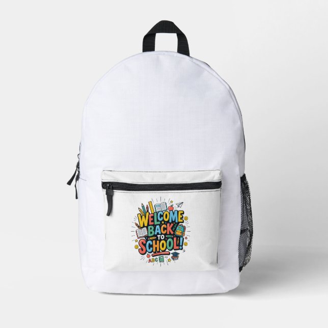 Welcome Back To School | First Day Classroom Printed Backpack (Front)