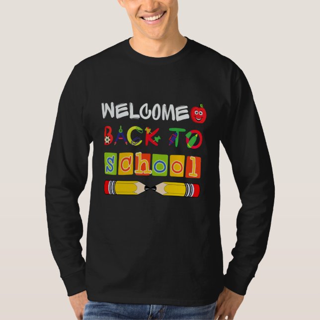 Welcome Back To School First Day Of School Student T-Shirt (Front)
