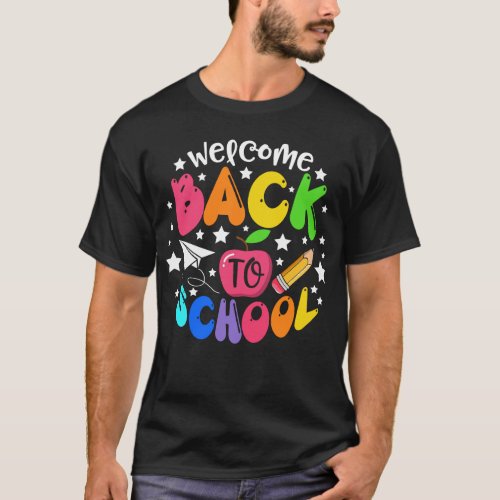 Welcome Back to School First Day of School T_Shirt