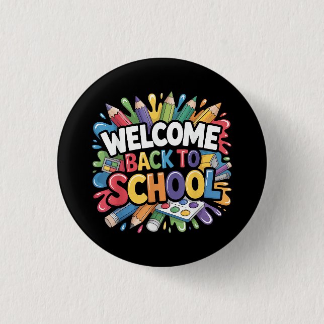 Welcome Back to School First Day of School Teacher Button (Front)