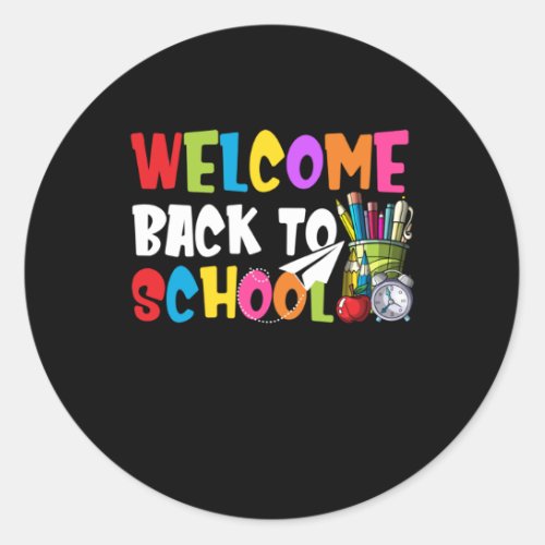 Welcome Back To School First Day of School Teacher Classic Round Sticker