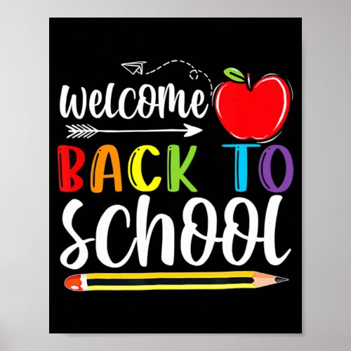 Welcome Back To School First Day Of School Teacher Poster