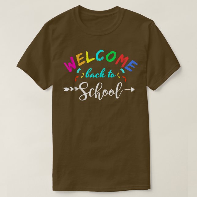 Welcome Back To School First Day Of School Teacher T-Shirt (Design Front)