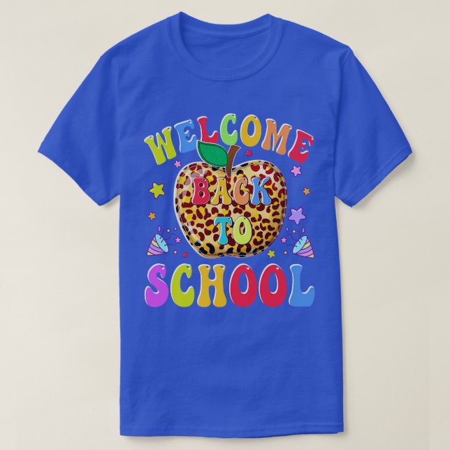 Welcome Back To School First Day of School Teacher T-Shirt (Design Front)