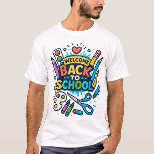 Welcome Back to School Fun Art Design T-Shirt