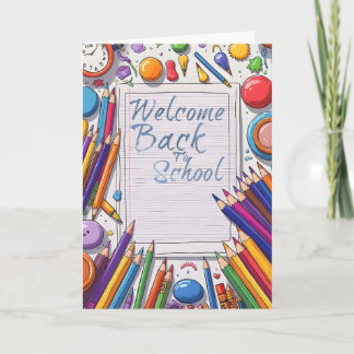 Welcome Back to School – Fun & Colorful Card