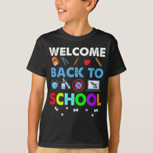 Welcome Back To School - Funny Teacher Back To T-Shirt