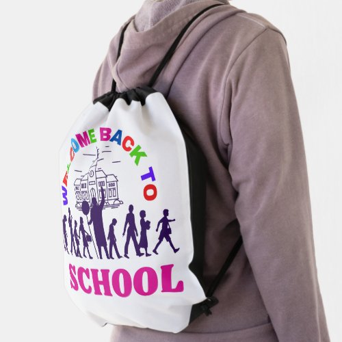 Welcome Back To School Funny Teacher Love Gift    Drawstring Bag