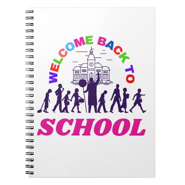 Welcome Back To School Funny Teacher Love Gift     Notebook (Front)