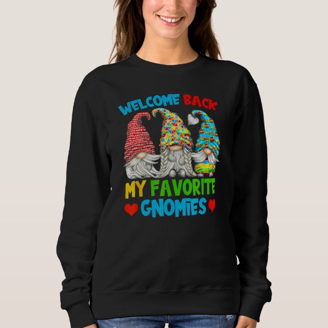 Welcome Back To School  Gnomes For Teacher Sweatshirt (Front)