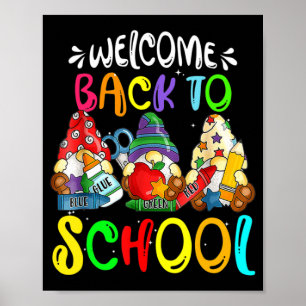 Welcome Back To School Gnomes Fun Teachers Student Poster