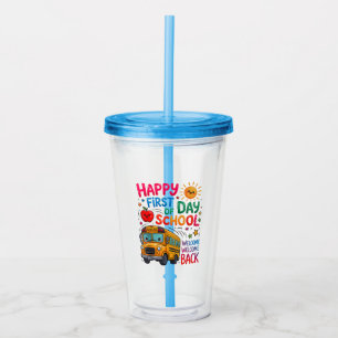 Welcome Back To School Happy First Day Acrylic Tumbler