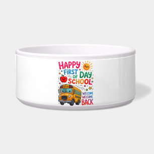 Welcome Back To School Happy First Day Bowl