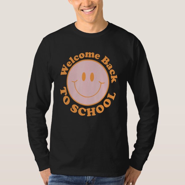 Welcome Back To School Happy First Day Of School S T-Shirt (Front)