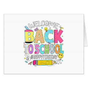 Welcome Back to School Happy First Day of School T Card