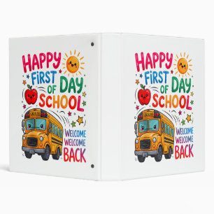 Welcome Back To School Happy First Day Teacher Bus 3 Ring Binder