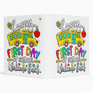 Welcome Back To School Happy First Day Teacher Bus 3 Ring Binder