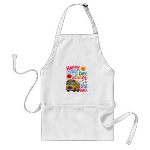 Welcome Back To School Happy First Day Teacher Bus Adult Apron