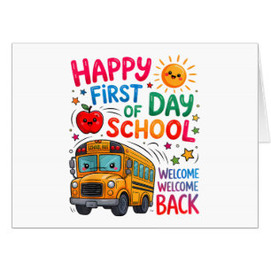 Welcome Back To School Happy First Day Teacher Bus Card