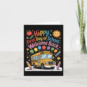 Welcome Back To School Happy First Day Teacher Bus Card
