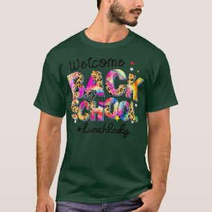 Welcome Back To School Lunch Lady Leopard Tie Dye T-Shirt