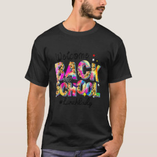 Welcome Back To School Lunch Lady Leopard Tie Dye T-Shirt
