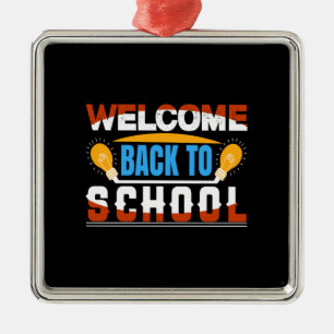 Welcome Back To School Metal Ornament