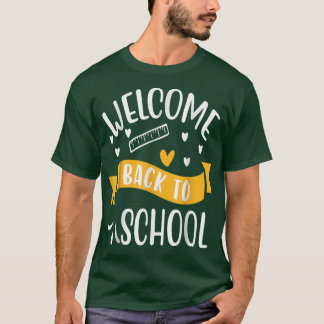 Welcome Back To School Newsletter Meet The Teacher T-Shirt
