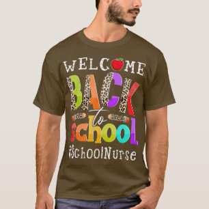 Welcome Back To School Nurse First Day Of School L T-Shirt