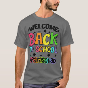 Welcome Back To School Paraprofessional Squad Stud T-Shirt