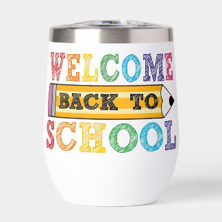 Welcome Back to School – Pencil Illustration Thermal Wine Tumbler