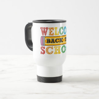 Welcome Back to School – Pencil Illustration Travel Mug