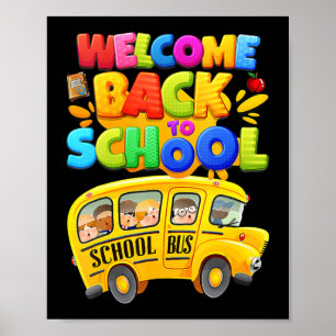Welcome Back To School School Bus Driver Mens Boy Poster