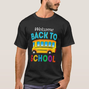 Welcome Back To School School Bus Driver Mens Boy T-Shirt