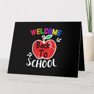 Welcome Back To School Shirt Funny Teachers Studen Card