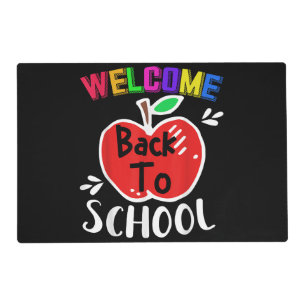 Welcome Back To School Shirt Funny Teachers Studen Placemat