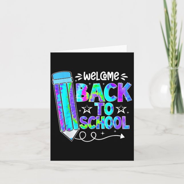 Welcome Back To School Shirts First Day Of School  Card (Front)