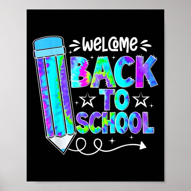 Welcome Back To School Shirts First Day Of School  Poster (Front)