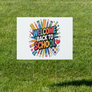 Welcome Back To School Sign