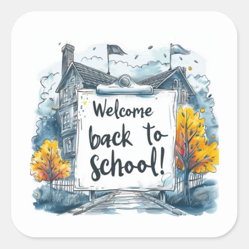 Welcome Back to School  Square Sticker