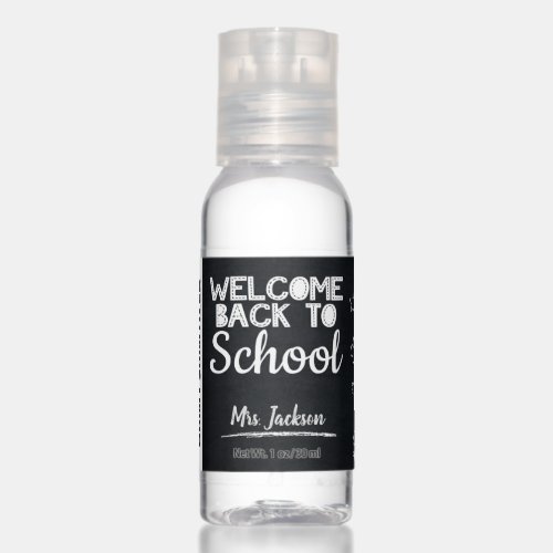 Welcome back to school students from teacher black hand sanitizer