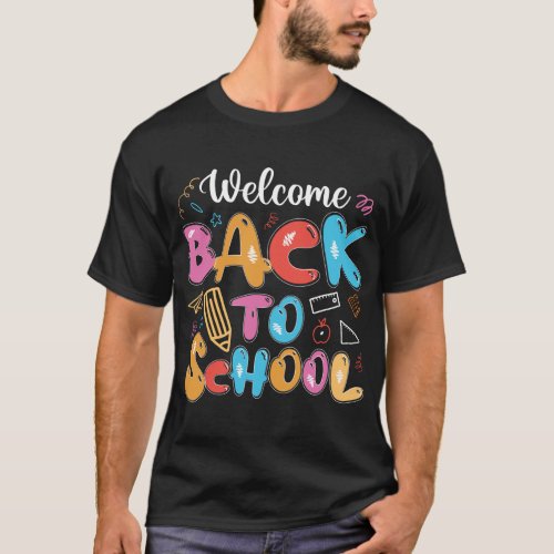 Welcome Back To School T_Shirt