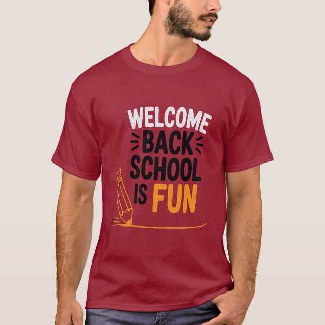 Welcome Back to School T-Shirt  (Front)
