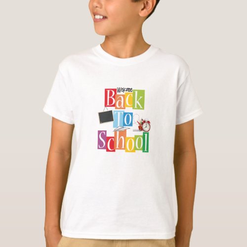 Welcome Back To School T_Shirt