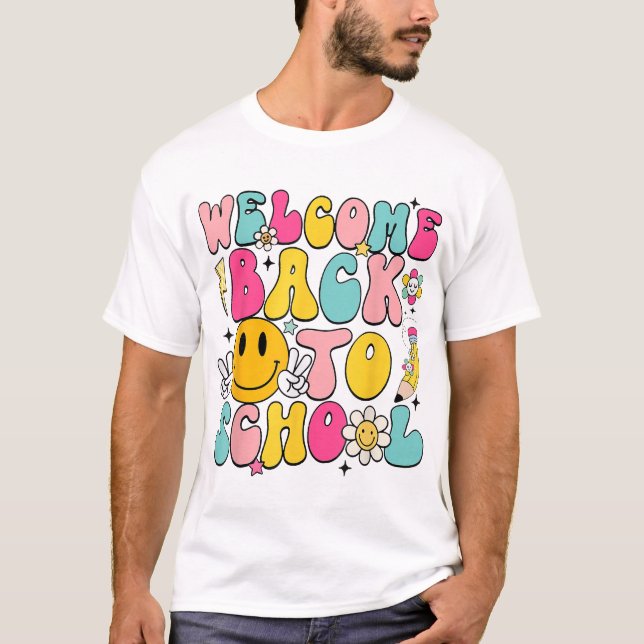 Welcome Back To School Teacher And Students T-Shirt (Front)