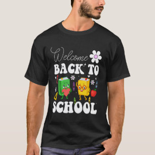 Welcome Back to School Teacher Classroom Team Firs T-Shirt