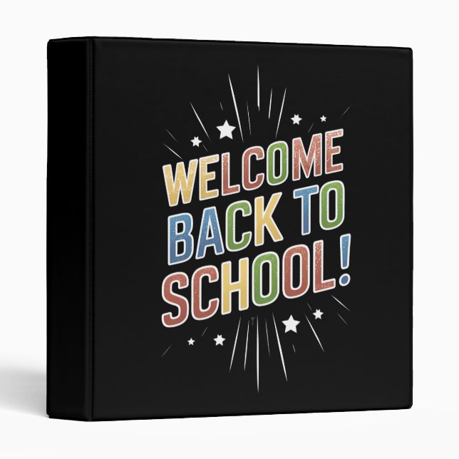 Welcome Back To School Teacher First Day of School 3 Ring Binder (Front/Spine)
