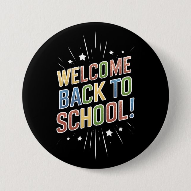 Welcome Back To School Teacher First Day of School Button (Front)
